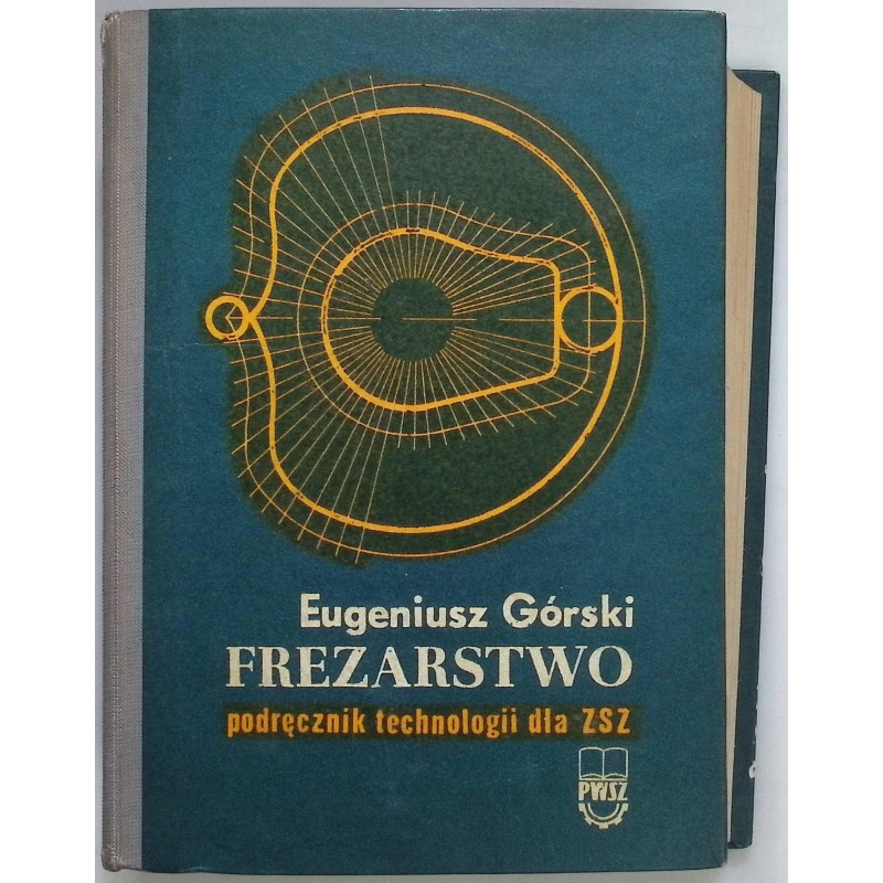Frezarstwo Eugeniusz Górski
