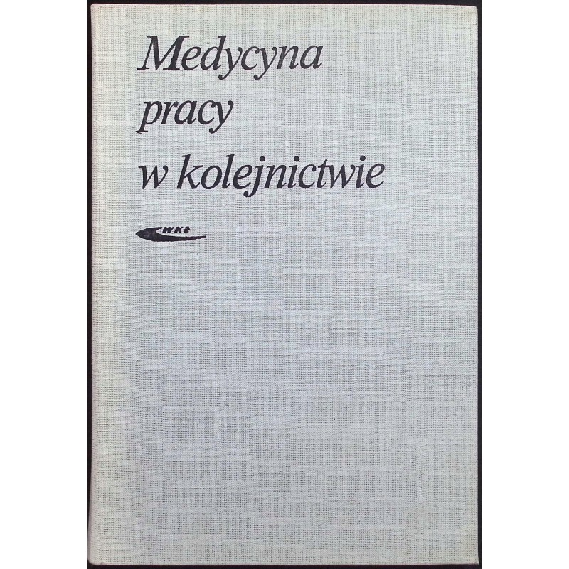 Medycyna pracy w kolejnictwie