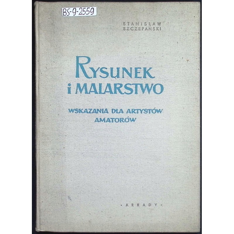 Rysunek i malarstwo Stanisław Szczepański
