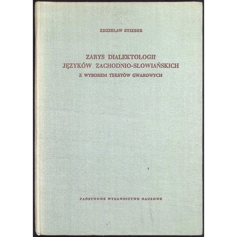 Zarys dialektologii języków zachodnio-słowiańskich Zdzisław Stieber