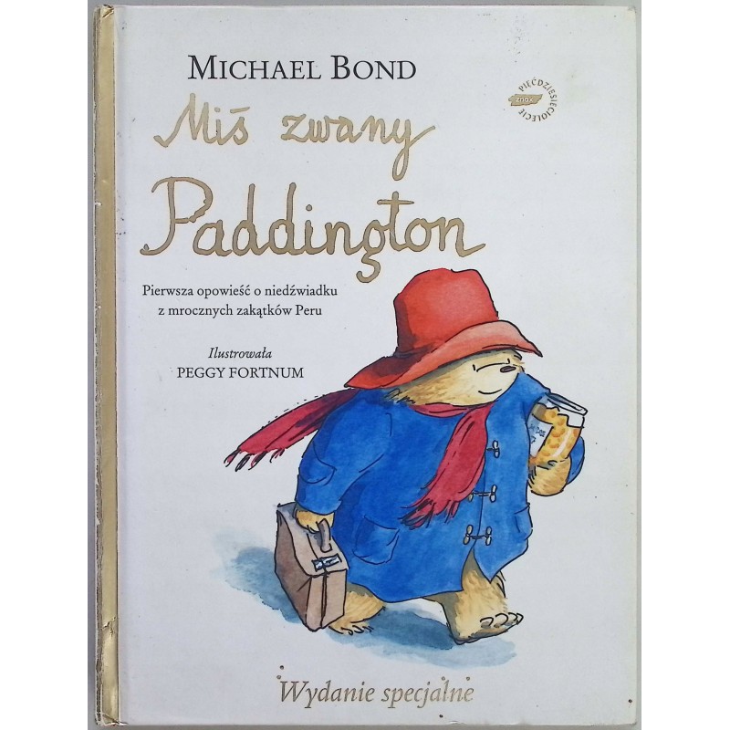 Miś zwany Paddington - Michael Bond
