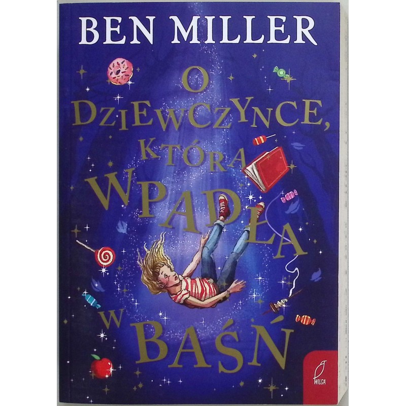 O dziewczynce, która wpadła w baśń