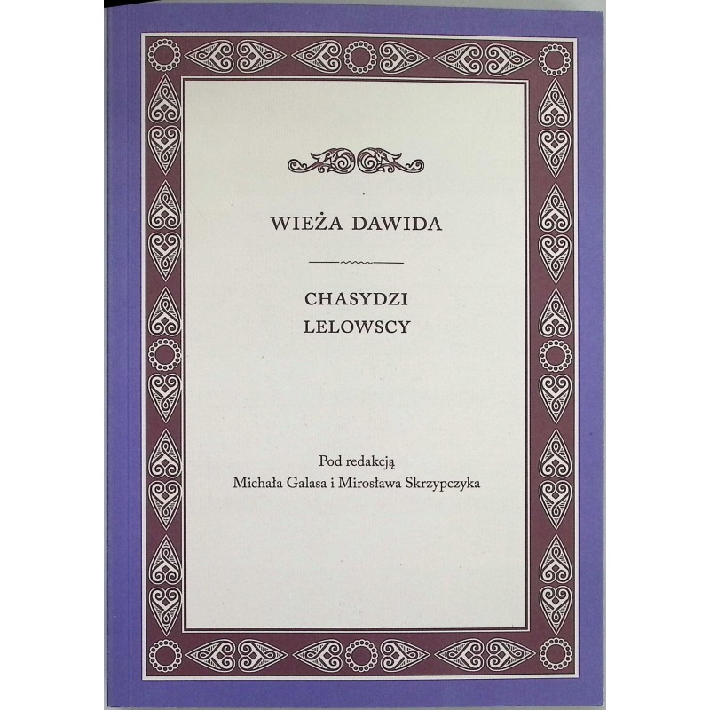 Chasydzi Lelowscy Wieża Dawida