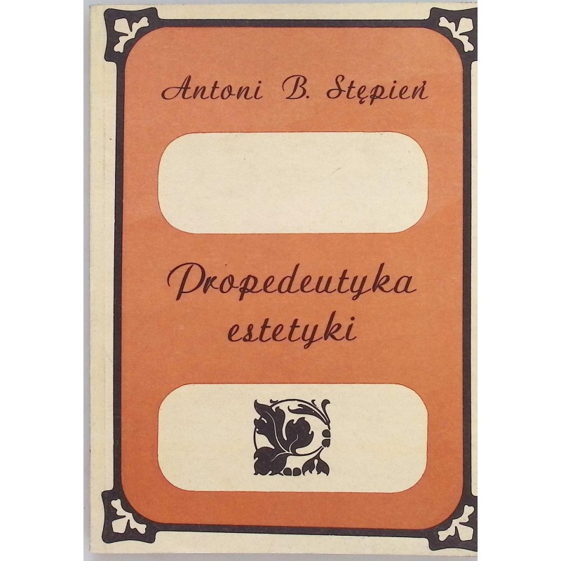Propedeutyka estetyki A.B.Stępień