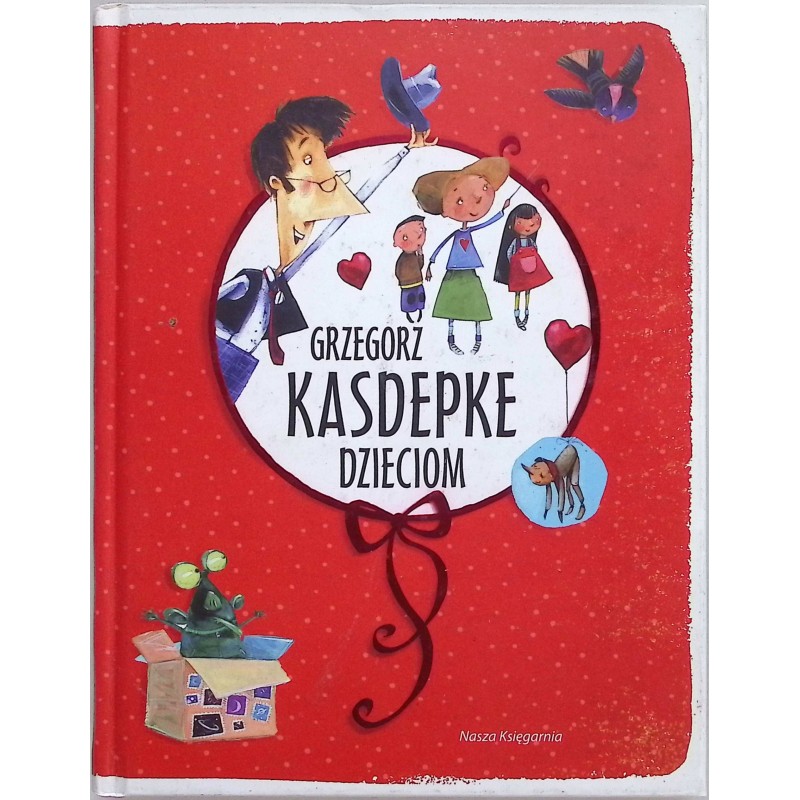 Grzegorz Kasdepke Dzieciom