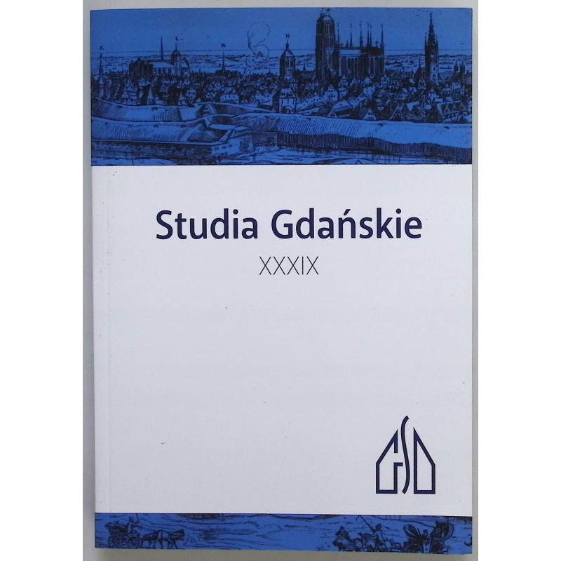 Studia Gdańskie XXXIX