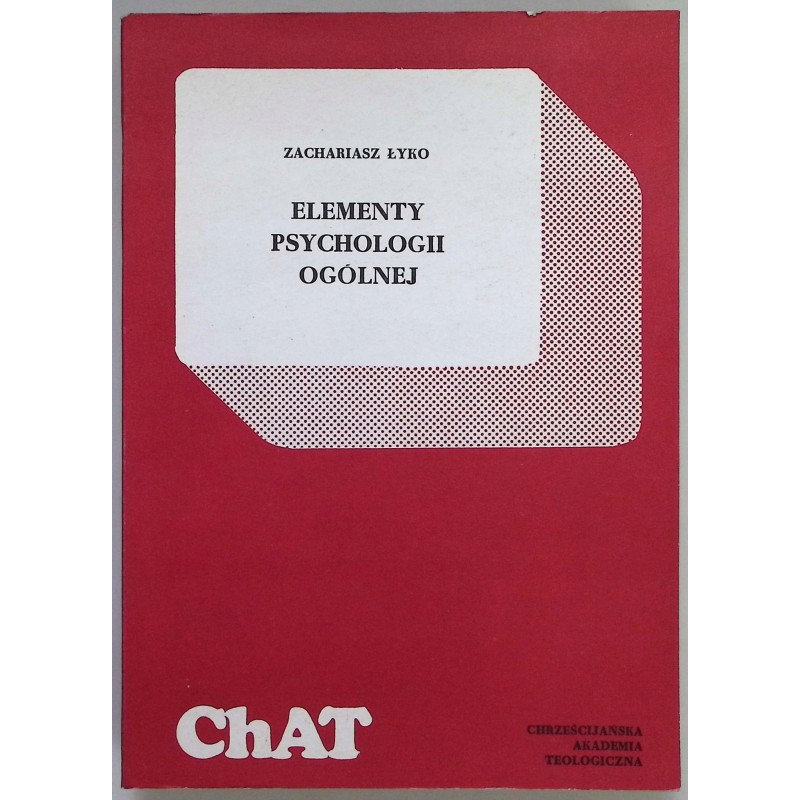 Elementy psychologii ogólnej Zachariasz Łyko