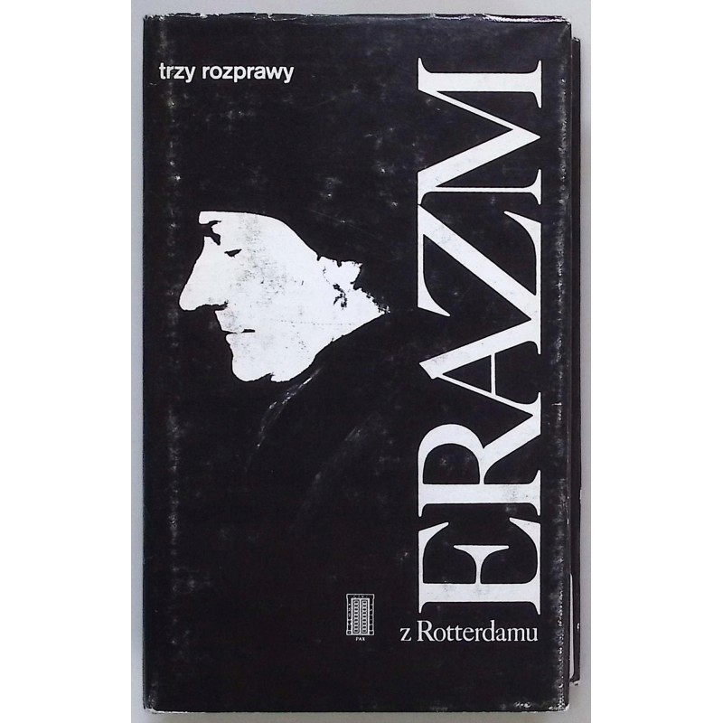 Trzy rozprawy Erasmus Roterodamus