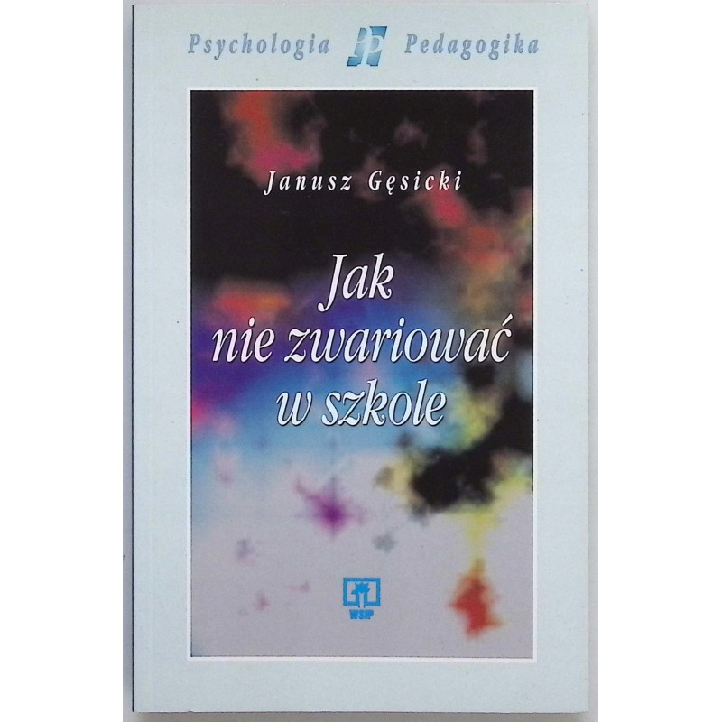 Jak nie zwariować w szkole