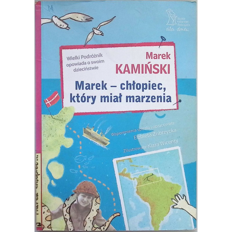 Marek - chłopiec który miał marzenia Kamiński