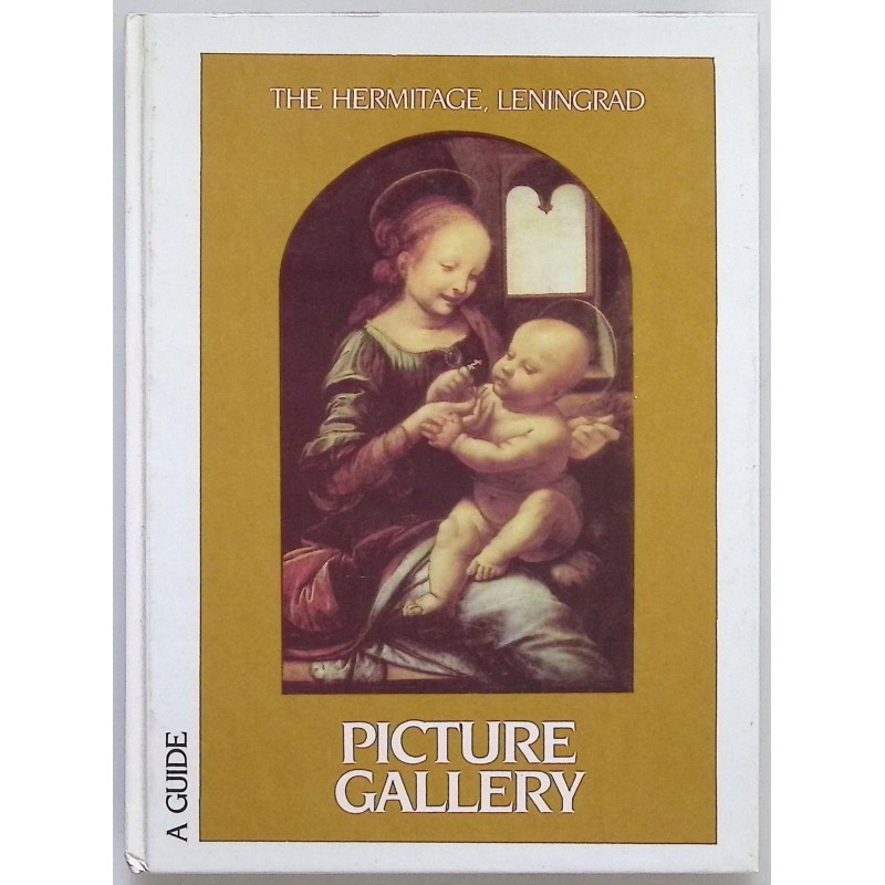Picture Gallery The Hermitage Leningrad a Guide