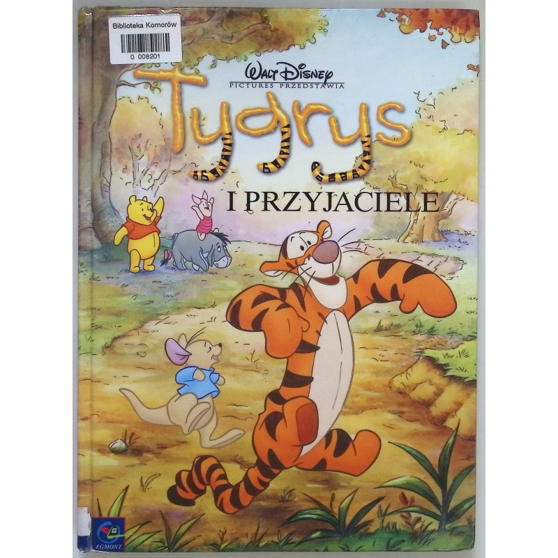 Tygrys i przyjaciele Katarzyna Bieńkowska