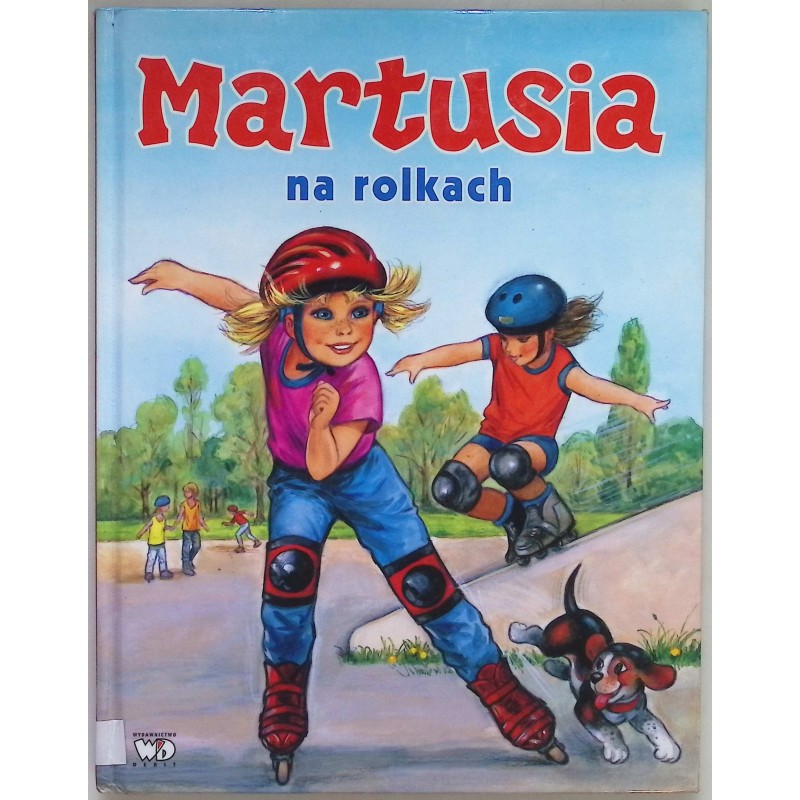 Martusia na rolkach Patrycja Zarawska