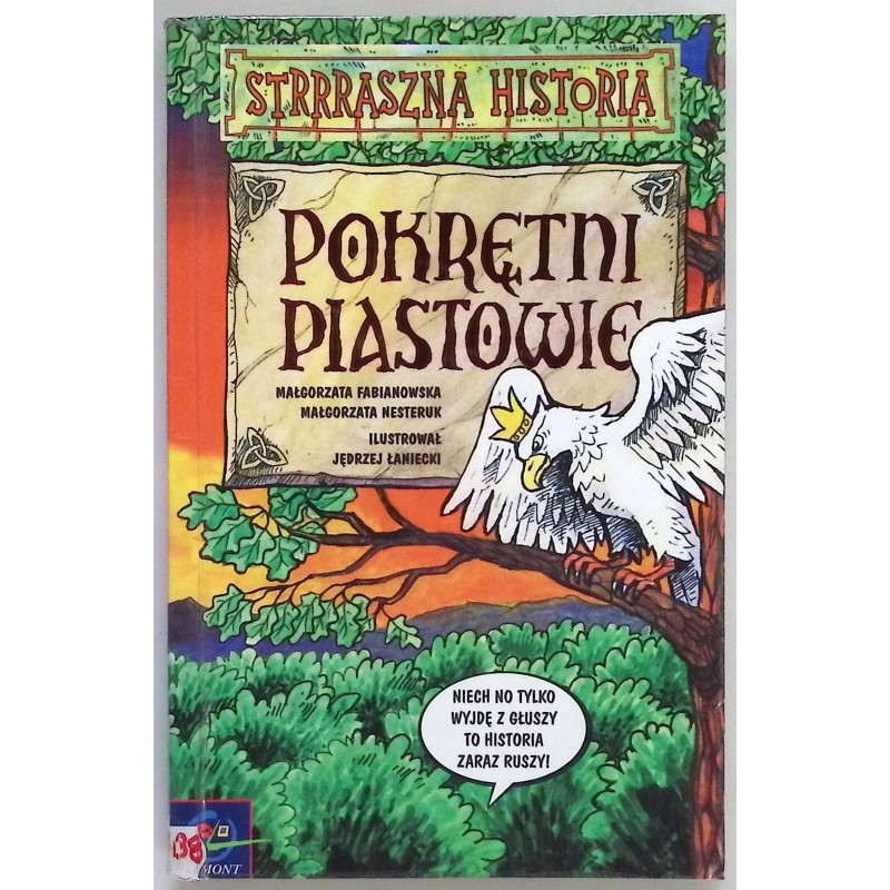 Straszna historia Pokrętni Piastowie
