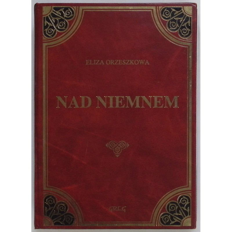Nad Niemnem Eliza Orzeszkowa