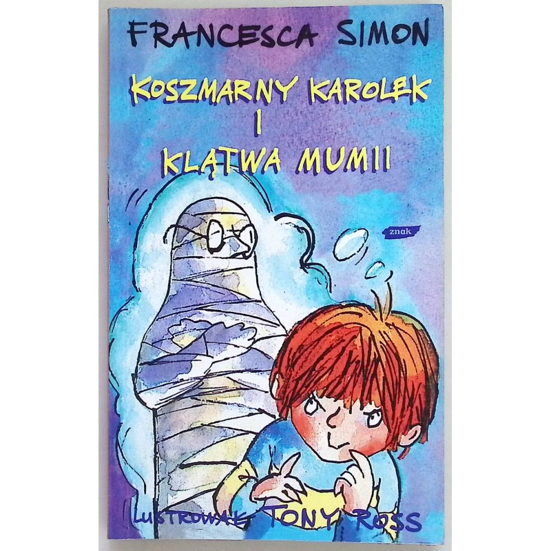 Koszmarny Karolek i klątwa mumii Francesca Simon