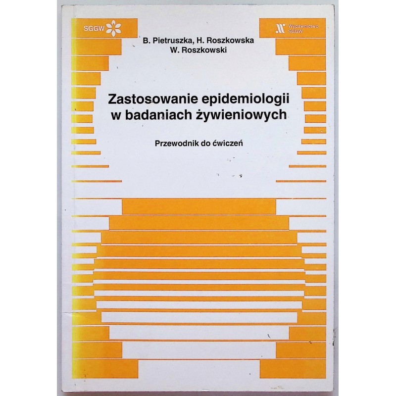 Zastosowanie epidemiologii w badaniach żywieniowych