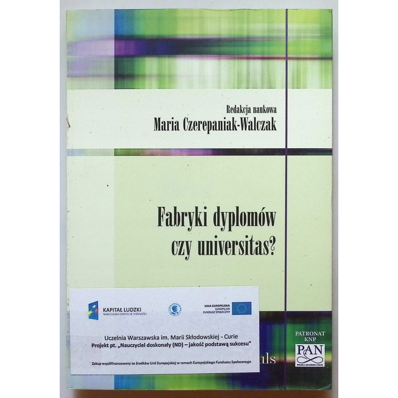 Fabryki dyplomów czy universitas?