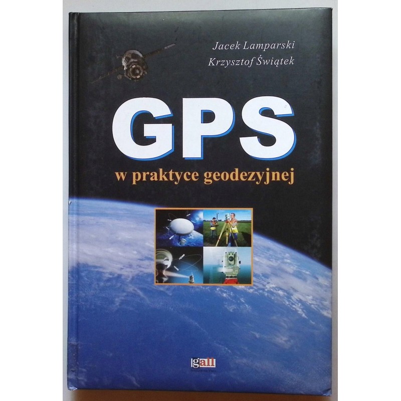 GPS w praktyce geodezyjnej Lamparski, Świątek