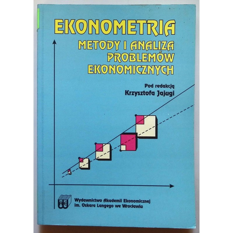 Ekonometria Metody i analiza problemów ekonomicznych