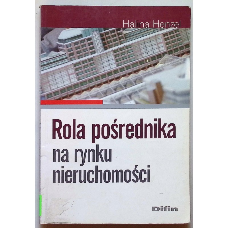 Rola pośrednika na rynku nieruchomości Henzel