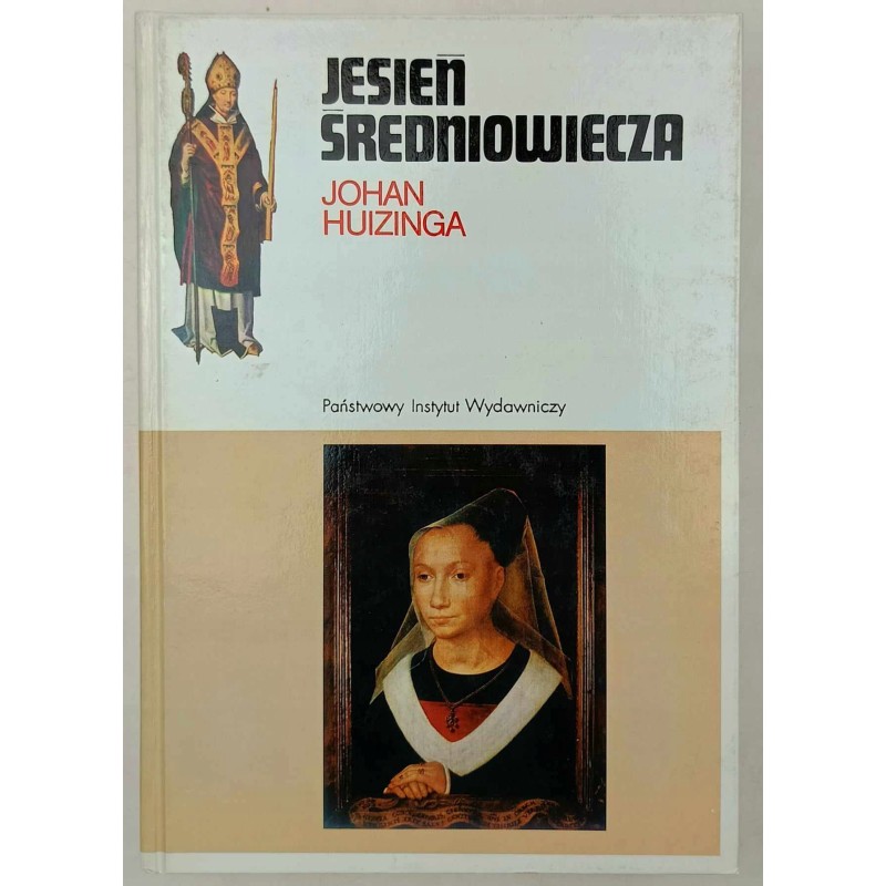 Jesień Średniowiecza Johan Huizinga