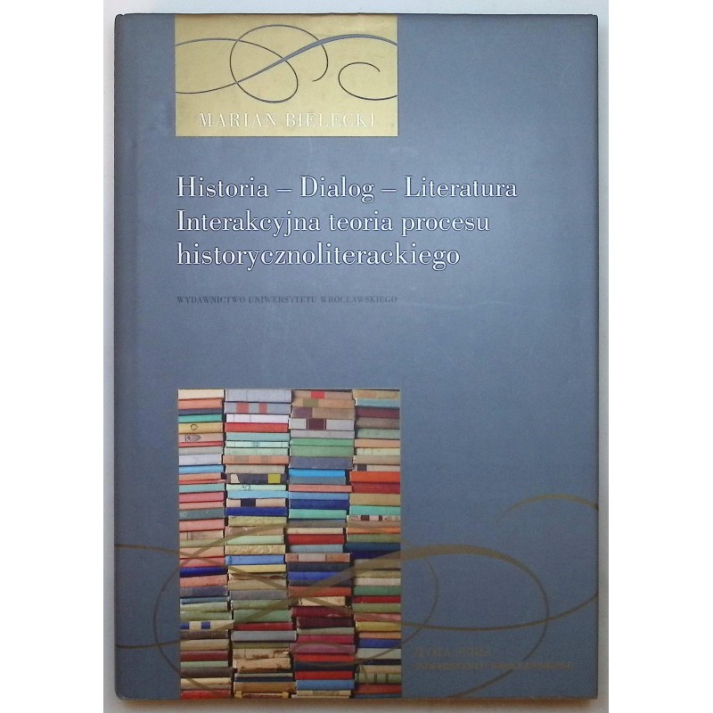 Historia dialog literatura Marian Bielecki