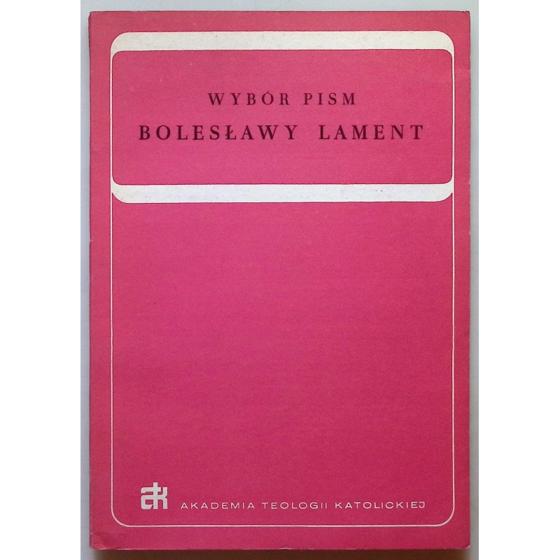 Wybór pism Bolesławy lament