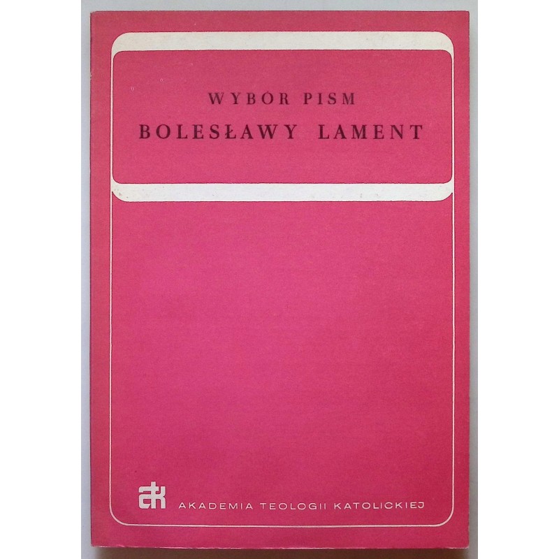 Wybór pism Bolesławy lament