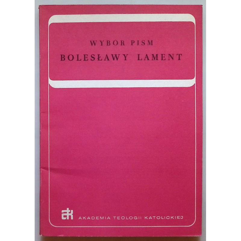 Wybór pism Bolesławy lament