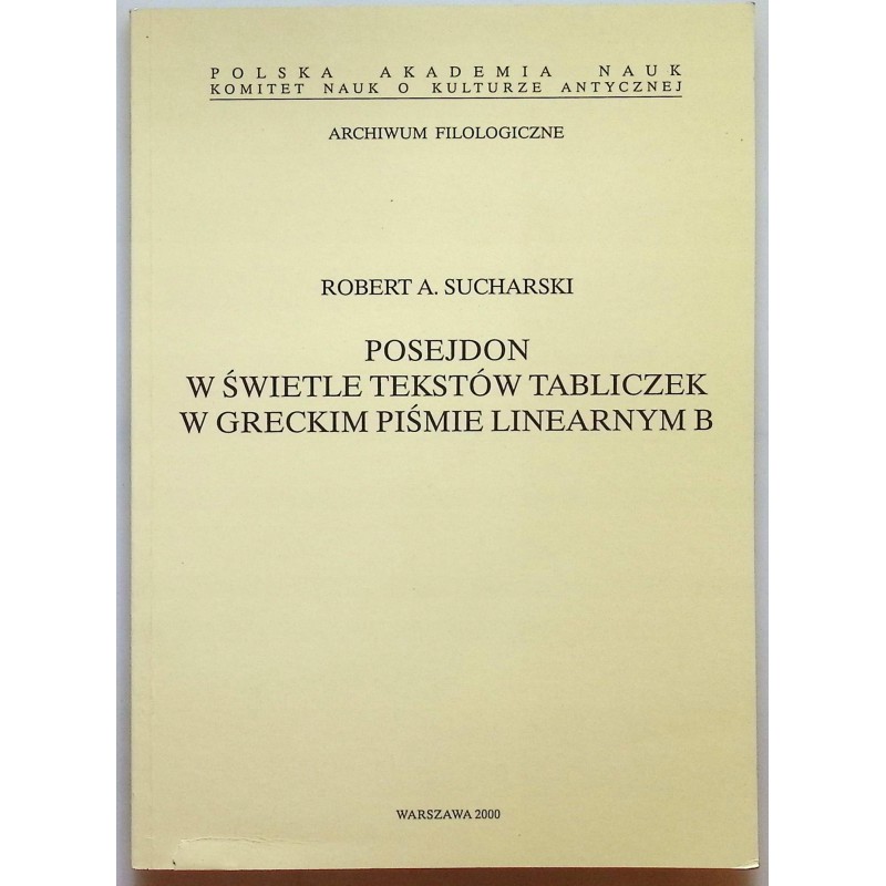 Posejdon w świetle tekstów tabliczek w greckim piśmie linearnym B Robert A.