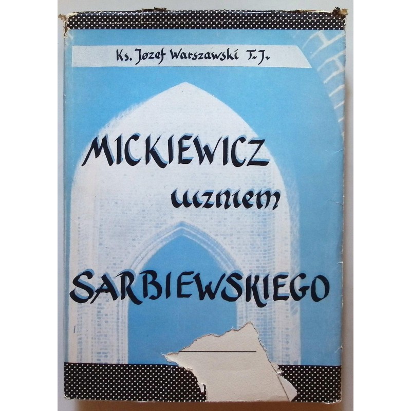 Mickiewicz uczniem Sarbiewskiego