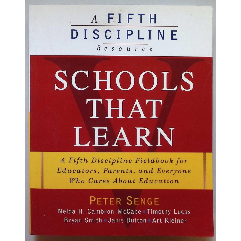 Schools that learn Peter Senge