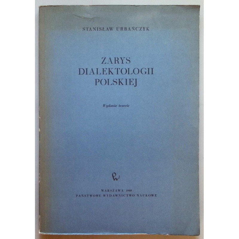 zarys dialektologii polskiej Stanisław Urbańczyk