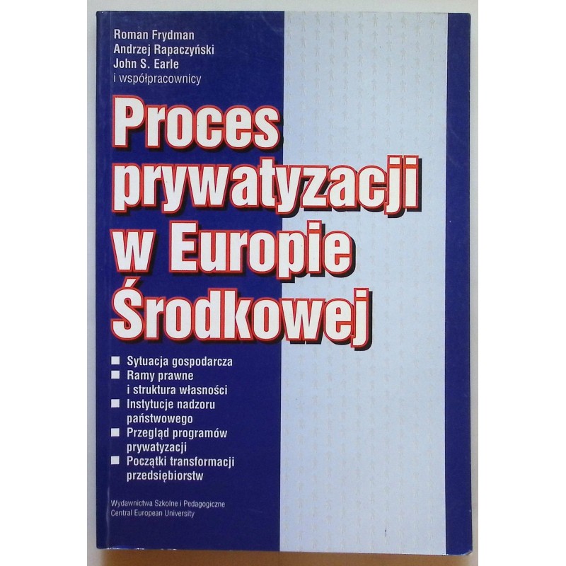 Proces prywatyzacji w Europie Środkowej R. Frydman