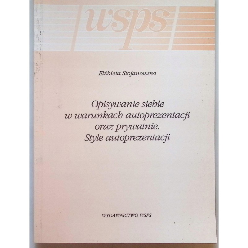 Opisywanie siebie w warunkach autoprezentacji