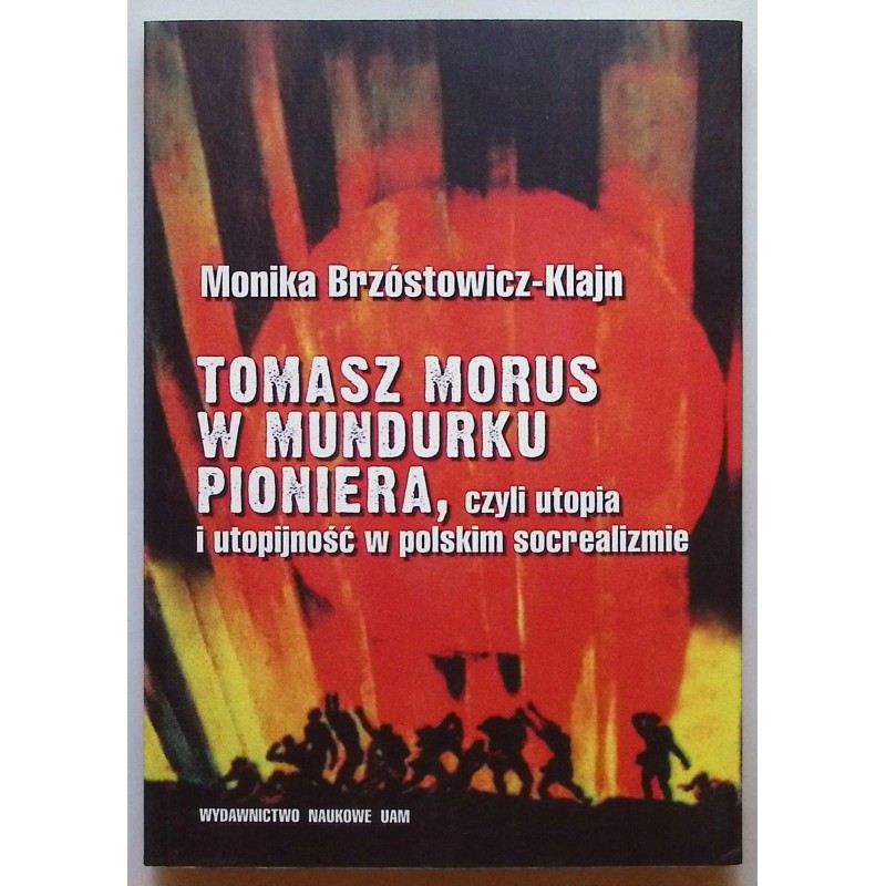 Tomasz Morus w mundurku pioniera