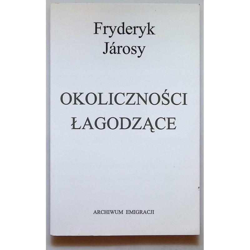 Okoliczności łagodzące Jarosy