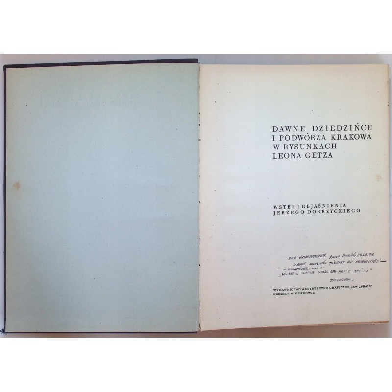 Dawne dziedzińce i podwórza Krakowa w rysunkach Leona Getza