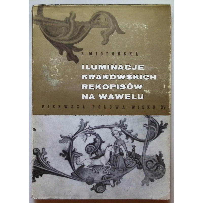 Iluminacje krakowskich rękopisów na Wawelu