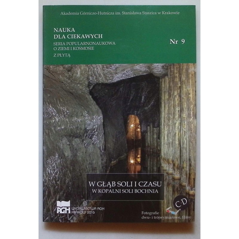 W głąb soli i czasu w kopalni soli bochnia