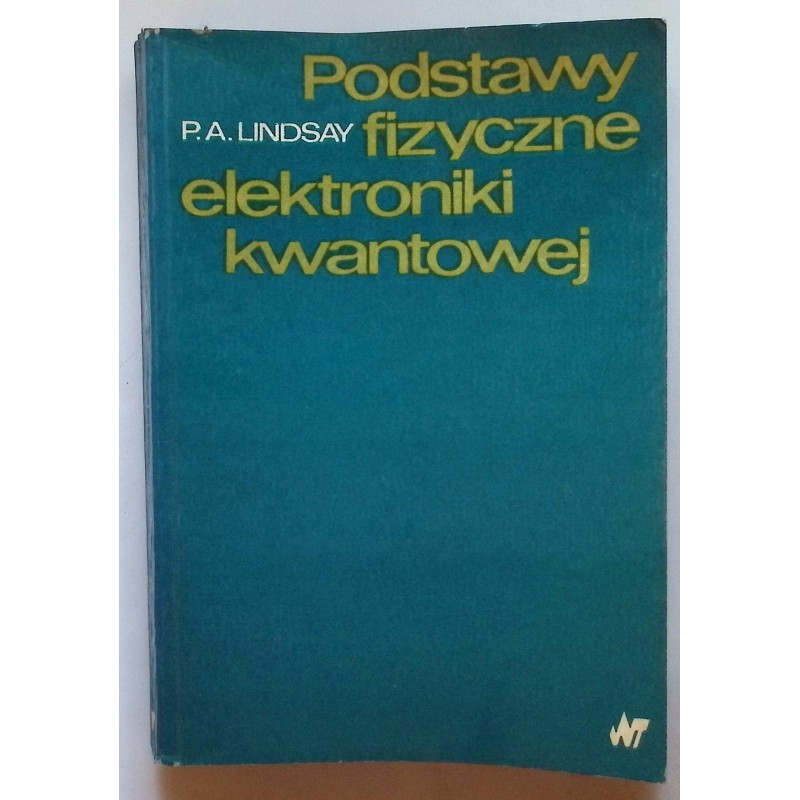 Podstawy fizyczne elektroniki kwantowej