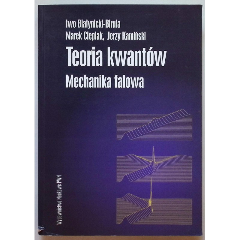 Teoria kwantów mechanika falowa