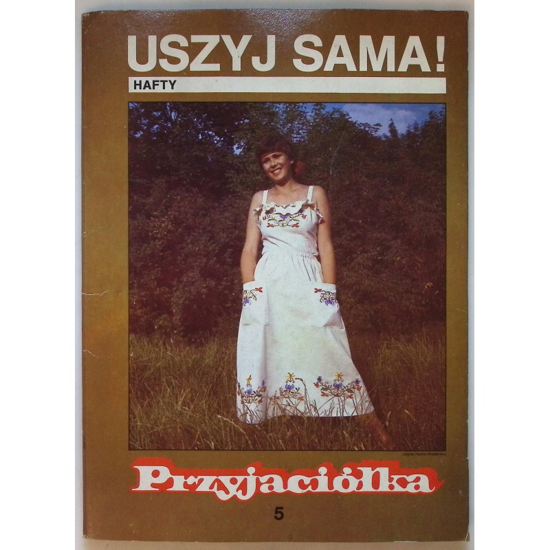 Uszyj sama Przyjaciółka nr 5