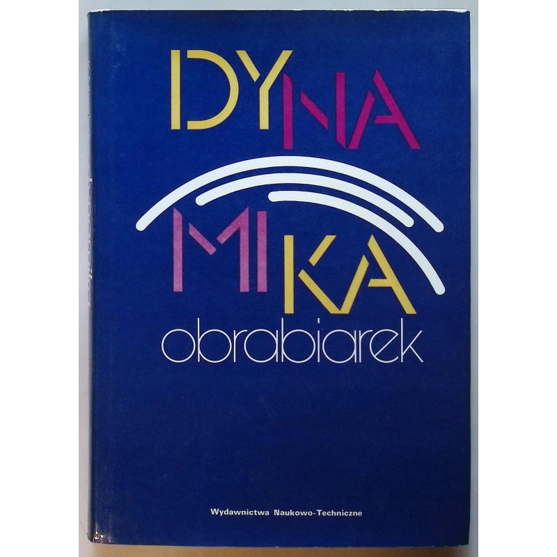 Dynamika obrabiarek Marchelek