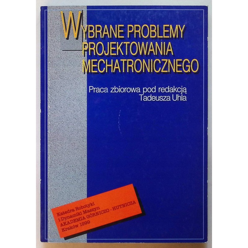Wybrane problemy projektowania mechatronicznego