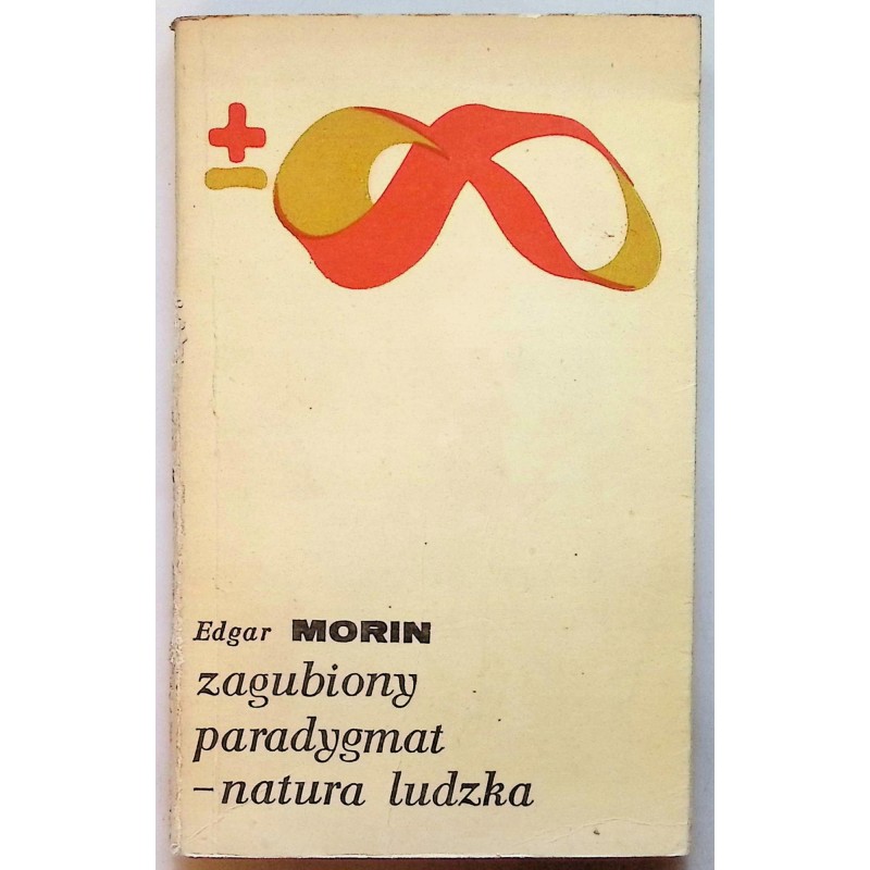 Zagubiony paradygmat - natura ludzka