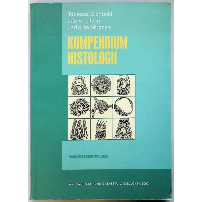 Kompendium histologii Tadeusz Cichocki