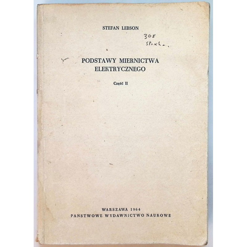 Podstawy miernictwa elektrycznego Tom 2 S. Lebson
