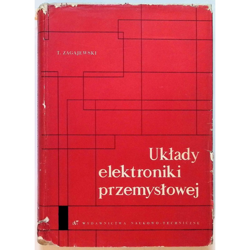 Układy elektroniki przemysłowej T. Zagajewski